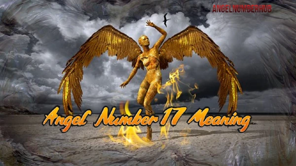 Angel Number 17 Meaning