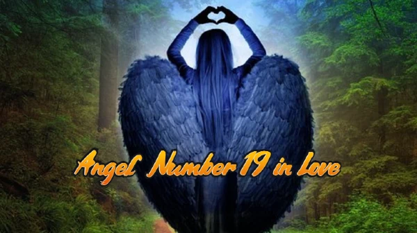 Angel Number 19 in Love