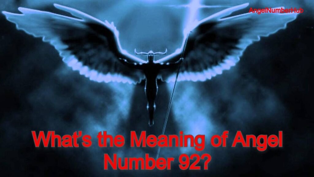 Angel number 92 meaning