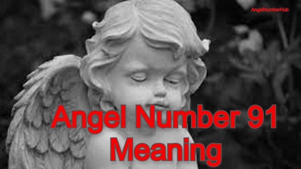Angel number 91 meaning