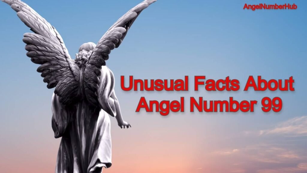 Angel number 99 facts