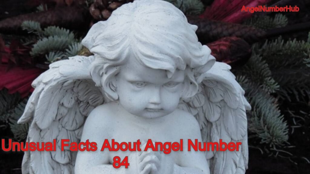 angel n umber 84 facts
