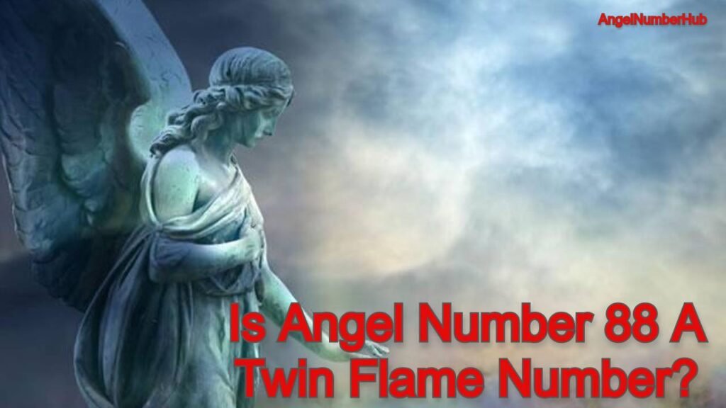 angel number 88 twin flame