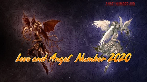Love and Angel Number 2020