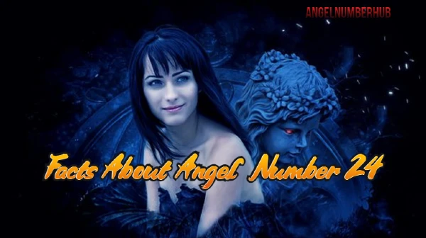 Facts About Angel Number 24